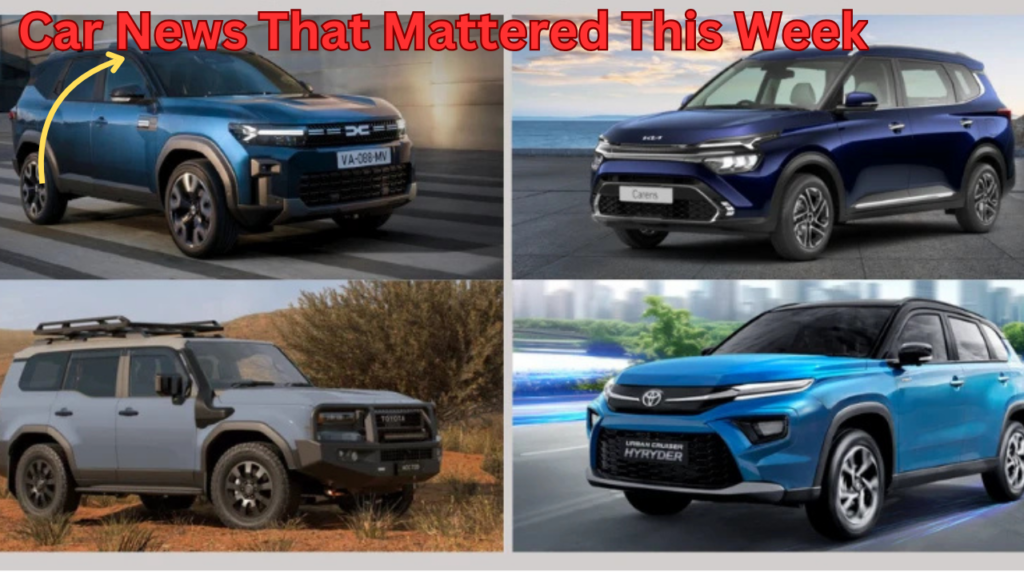 Car News That Mattered This Week